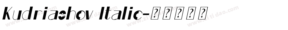 Kudriashov Italic字体转换